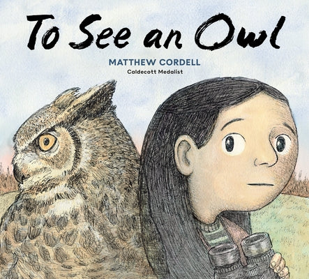 To See an Owl by Cordell, Matthew