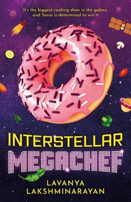 Interstellar Megachef by Lakshminarayan, Lavanya