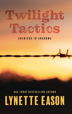 Twilight Tactics by Eason, Lynette