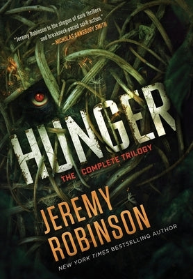 Hunger - The Complete Trilogy by Robinson, Jeremy