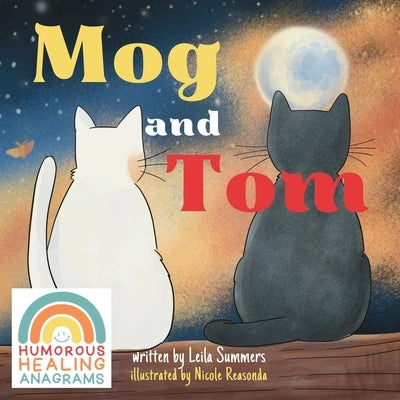 Mog and Tom by Summers, Leila