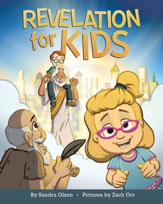 Revelation for Kids by Olson, Sandra