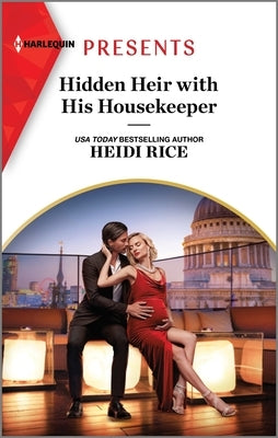 Hidden Heir with His Housekeeper by Rice, Heidi