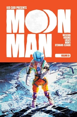 Moon Man Volume 1 by Mescudi, Scot Kid Cudi