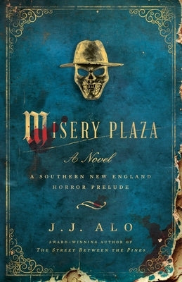Misery Plaza by Alo, J. J.