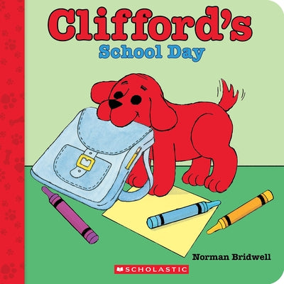 Clifford's School Day (Board Book) by Bridwell, Norman