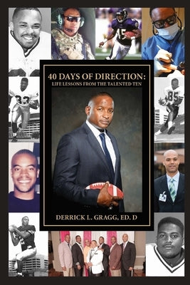 40 Days of Direction: Life Lessons from the Talented Ten by Reese, Renford