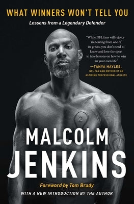 What Winners Won't Tell You: Lessons from a Legendary Defender by Jenkins, Malcolm