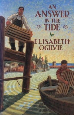 An Answer in the Tide by Ogilvie, Elisabeth