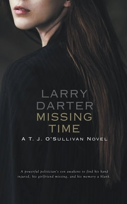 Missing Time by Darter, Larry