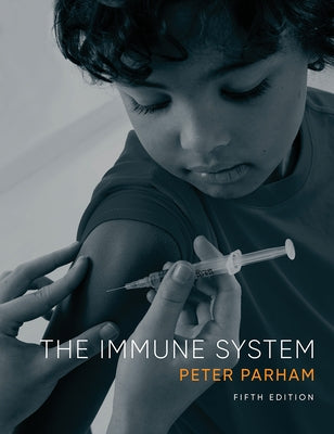 The Immune System by Parham, Peter