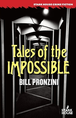 Tales of the Impossible by Pronzini, Bill