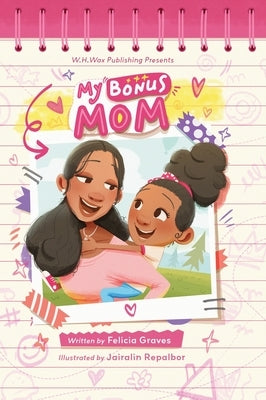 My Bonus Mom by Graves, Felicia