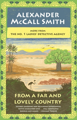 From a Far and Lovely Country: No. 1 Ladies' Detective Agency (24) by McCall Smith, Alexander