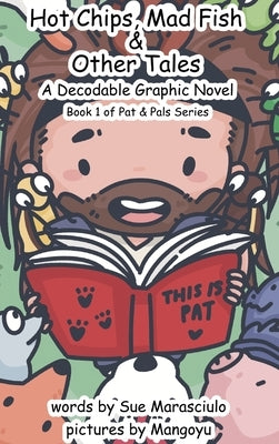 Hot Chips, Mad Fish & Other Tales by Marasciulo, Sue