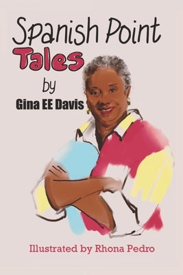 Spanish Point Tales by Davis, Gina E. E.