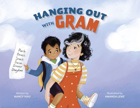 Hanging Out with Gram by Viau, Nancy