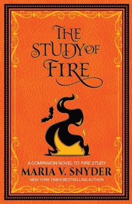 The Study of Fire by Snyder, Maria V.