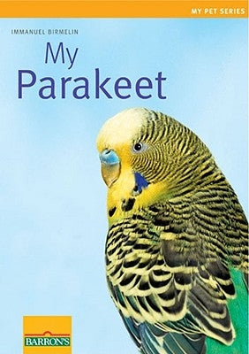 My Parakeet by Birmelin, Immanuel