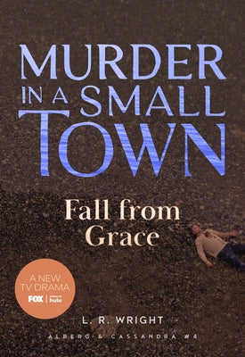 Fall from Grace: Murder in a Small Town by Wright, s. R.