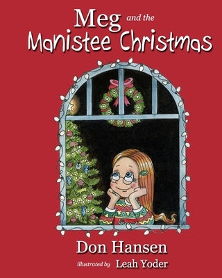 Meg and the Manistee Christmas by Yoder, Leah