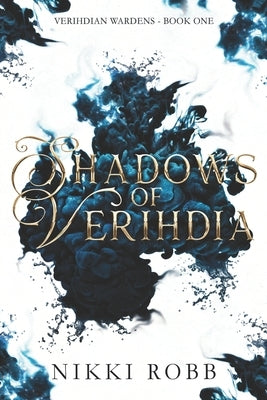 Shadows of Verihdia by Robb, Nikki