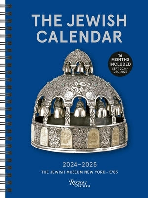 The Jewish Calendar 2024-2025 (5785) 16-Month Planner by The Jewish Museum New York