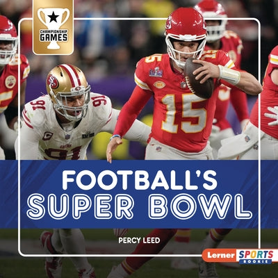 Football's Super Bowl by Leed, Percy