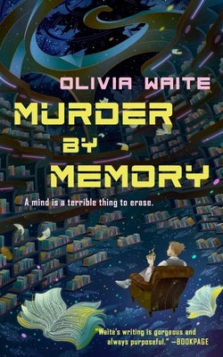 Murder by Memory by Waite, Olivia