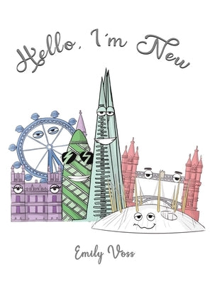 Hello, I'm New by Voss, Emily