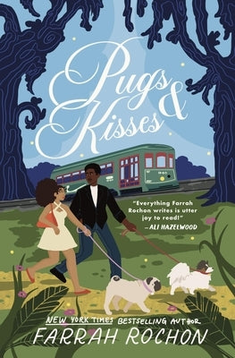 Pugs and Kisses by Rochon, Farrah