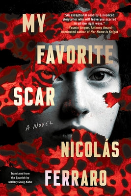 My Favorite Scar by Ferraro, Nicol?s