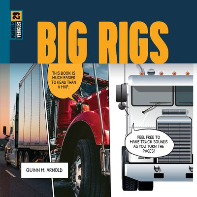 Big Rigs by Arnold, Quinn M.