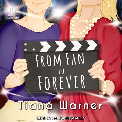 From Fan to Forever by Warner, Tiana