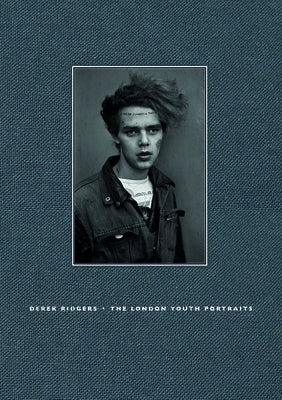 The London Youth Portraits by Ridgers, Derek
