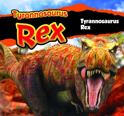 Tyrannosaurus Rex/Tyrannosaurus Rex (Tagalog) by Carr, Aaron