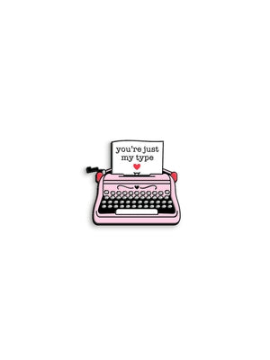 You're Just My Type Enamel Pin by Out of Print