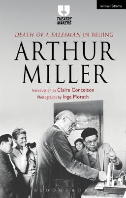 'Death of a Salesman' in Beijing: 2nd Edition by Miller, Arthur