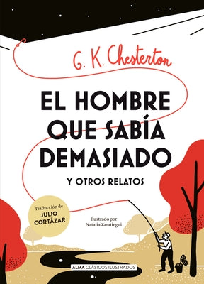 El Hombre Que Sab?a Demasiado by Chesterton, G. K.
