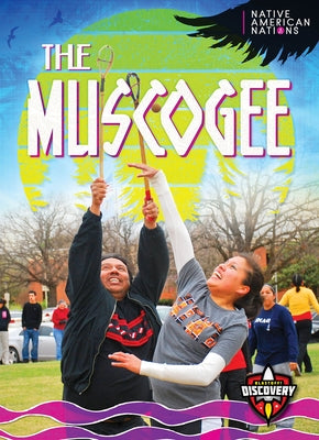 The Muscogee by Marcks, Betty