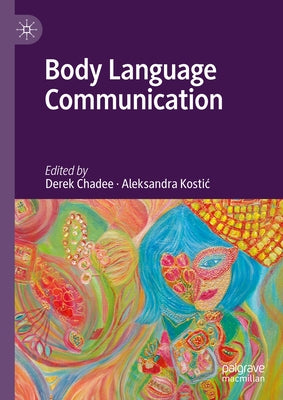 Body Language Communication by Chadee, Derek