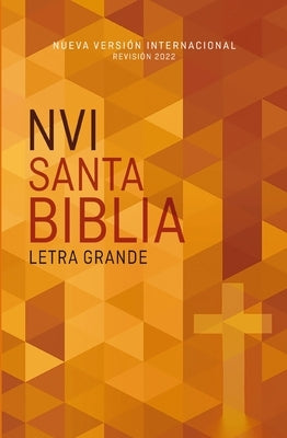 Nvi, Santa Biblia, Revisión 2022, Edición Económica, Letra Grande, Tapa Rústica by Nueva VersiÃ³n Internacional