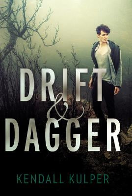 Drift & Dagger by Kulper, Kendall