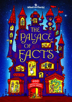 The Palace of Facts: 400 Astounding Facts Await... by Olesin, Kate