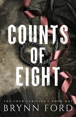 Counts of Eight by Ford, Brynn