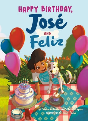 Happy Birthday, José and Feliz by Rose, Susan