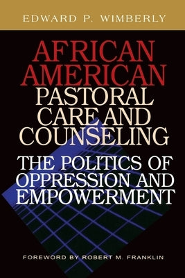African American Pastoral Care by Wimberly, Edward P.
