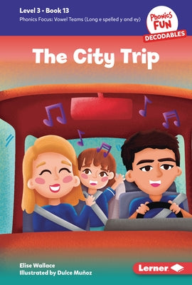 The City Trip: Book 13 by Wallace, Elise