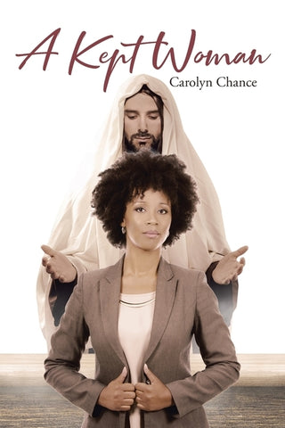 A Kept Woman by Chance, Carolyn