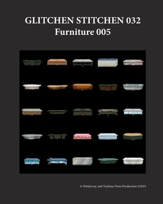 Glitchen Stitchen 032 Furniture 005 by Wetdryvac
